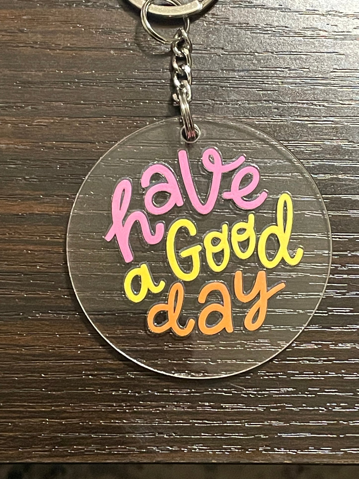 ☀️ "Have a Good Day" Keychain