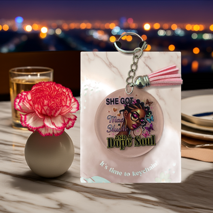 🔥 “She Got Mad Hustle and a Dope Soul” Keychain