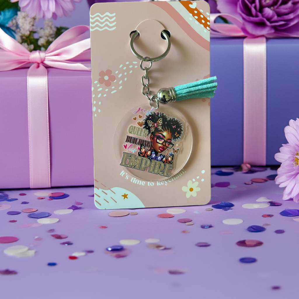 👑 “Just a Queen Building Her Empire” Keychain